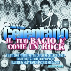 CD Adriano Celentano- il tuo bacio è come un rock - 8030615066087