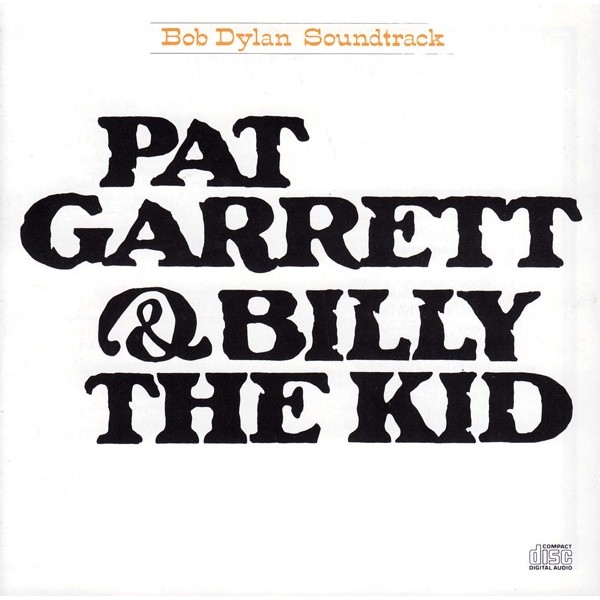 CD Bob Dylan- pat garrett & billy the kid