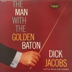 LP DICK JACOBS THE MAN WITH THE GOLDEN BATON MONO - EX