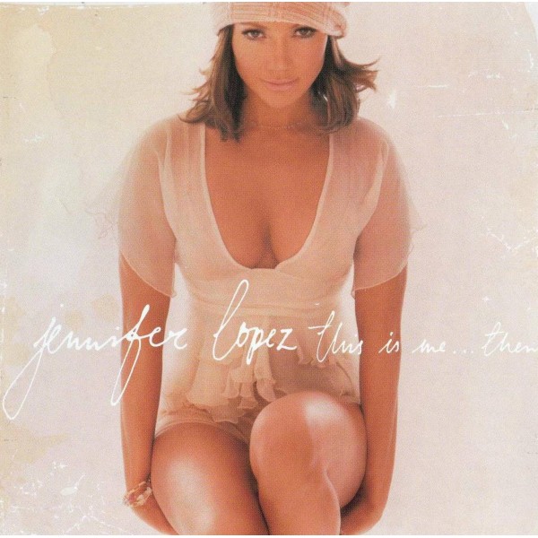 CD Jennifer Lopez- this is me..... then 5099751012825
