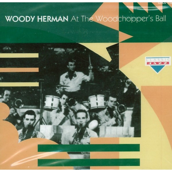 CD Woody Herman- at the woodchopper's ball 082333207127
