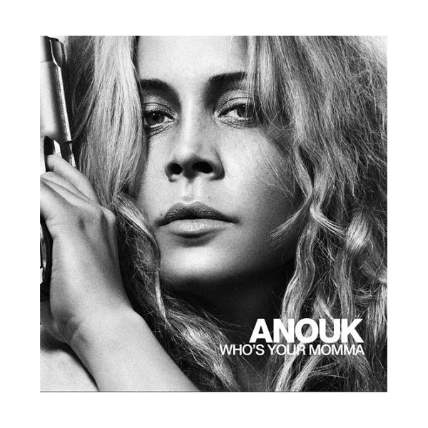 CD Anouk-Who's Your Momma 5099950922321