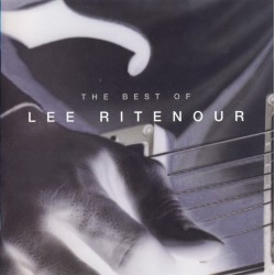 CD the best of Lee Ritenour 5099750849224