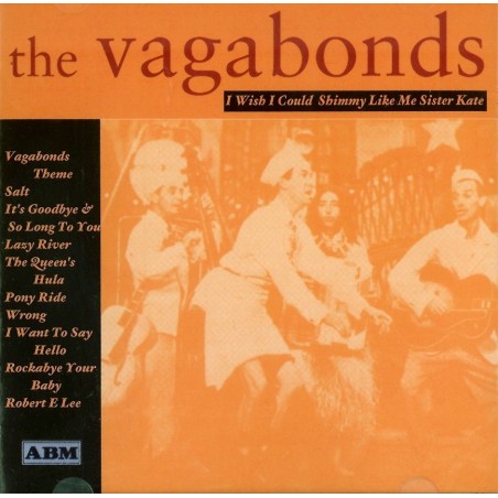 CD The Vagabonds- i wish i could shimmy like me sister kate 5038375001099
