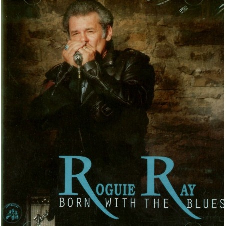 CD Roguie Ray- born with the blues 8012786010823