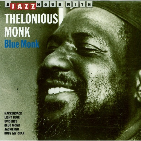 CD a jazz hour with Thelonious Monk blue monk 8712177004881