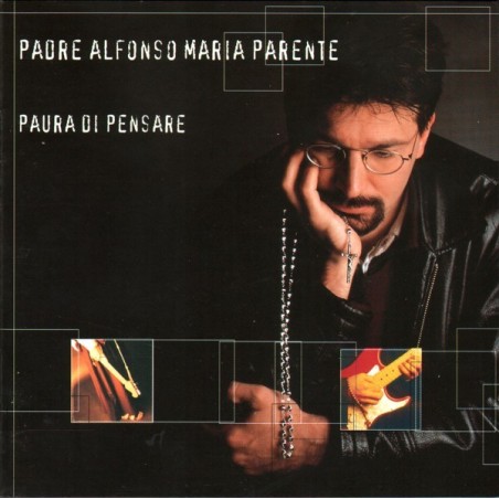 CD Padre Alfonso Maria Parente- paura di pensare 743217399122
