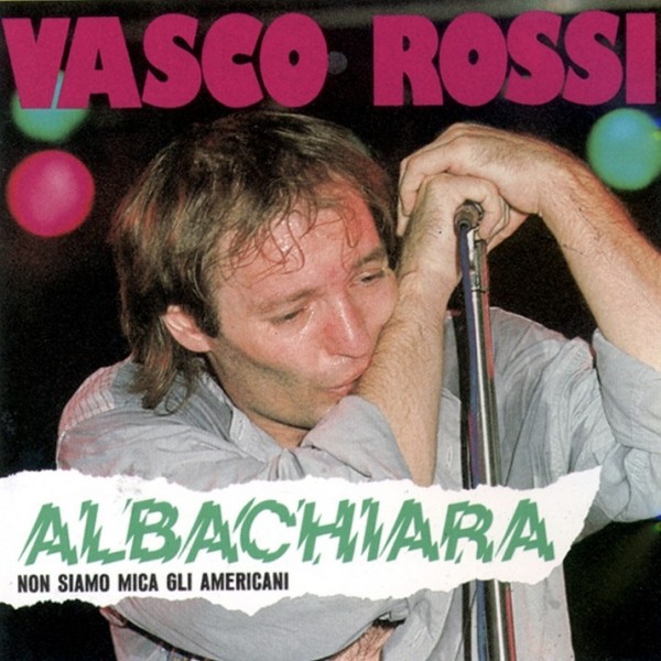 CD Vasco Rossi- albachiara non siamo mica gli americani