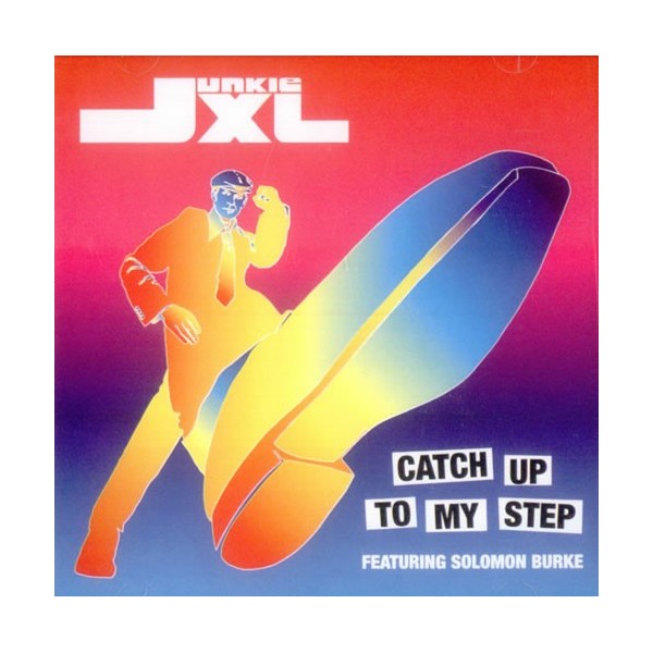CDs Junkie xl- catch up to my step singolo