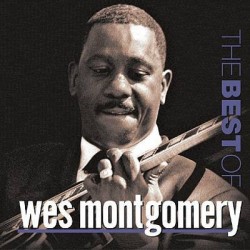 CD WES MONTGOMERY " THE...