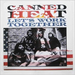 LP Canned Heat - Let's Work...