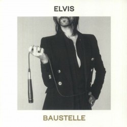 LP BAUSTELLE - Elvis -...
