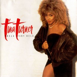 CD Tina Turner- break every rule 077774632324