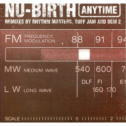 LP Nu-Birth anytime remixes by rythm masters, tuff jam and dem 2