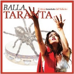 CD Balla Tranta il ritmo tarantato del salento DOPPIO ALBUM 8056737600954