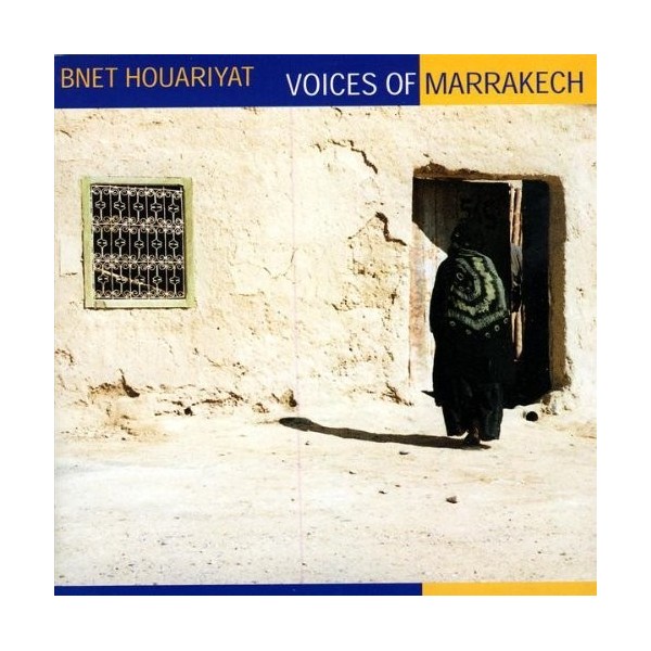 CD Bnet Houariyat voices of marrakech