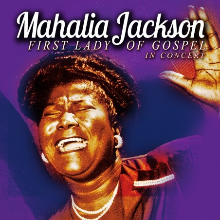 CD Mahalia Jackson first lady of gospel in concerto