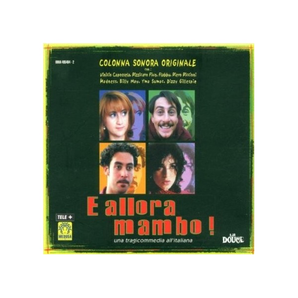 CD SOUNDTRACK/E ALLORA MAMBO!