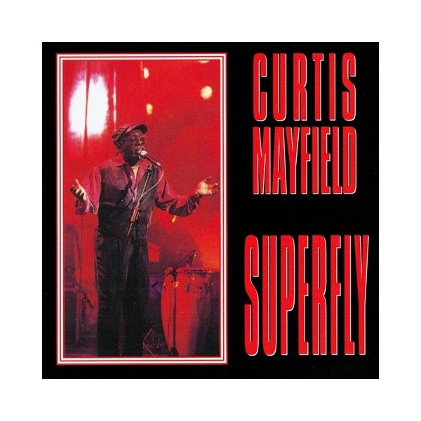 CD CURTIS MAYFIELD-SUPERFLY 1999 666629124123