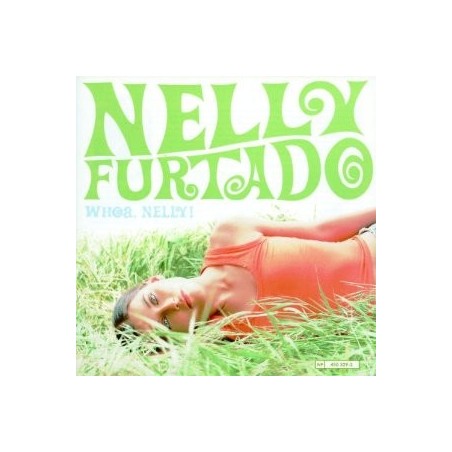 CD Nelly Furtado-whoa.nelly