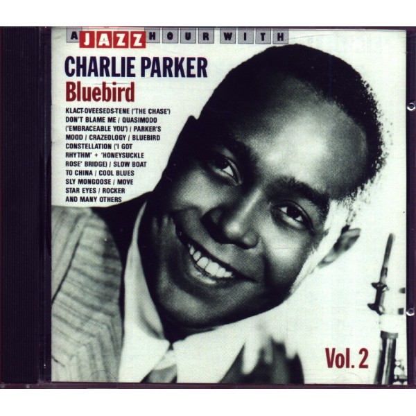CD A JAZZ HOUR WITH CHARLIE PARKER - BLUEBIRD VOL.2 8712177005192