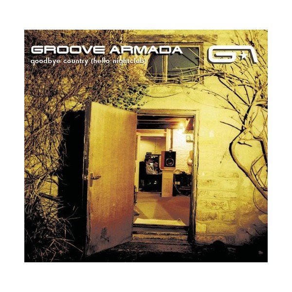 CD Groove Armada-Goodby country (hello nightclub) 638592221727