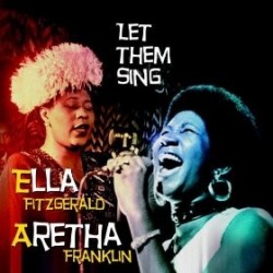 CD LET THEM SING ELLA FITZGERALD / ARETHA FRANKLIN (2CD) 8594058695988