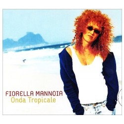 CD Fiorella Mannoia Onda Tropicale DIGIPACK Version - 0886971316421