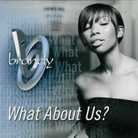 CDs BRANDY - WHAT ABOUT US? 075678524226