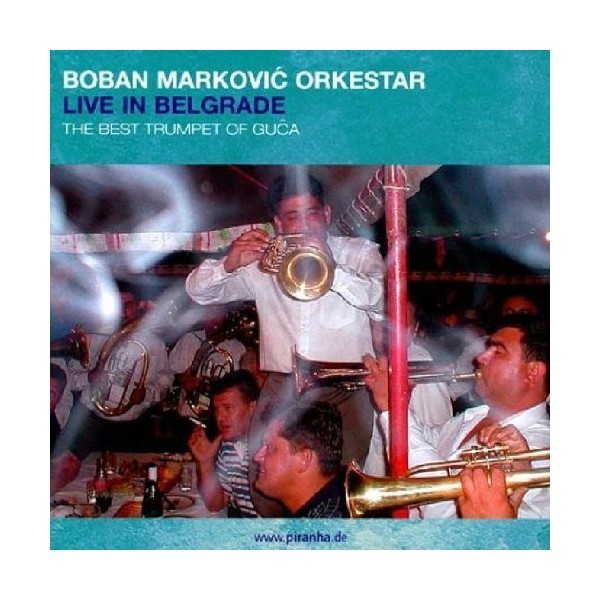 CD BOBAN MARKOVIC', LIVE IN BELGRADE