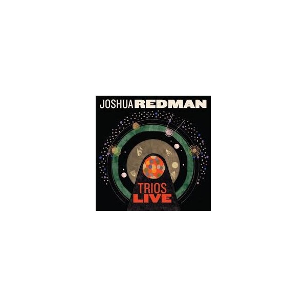 CD JOSHUA REDMAN TRIOS LIVE 075597956177