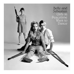 CD BELLE AND SEBASTIAN GIRLS IN PEACETIME WANT TO DANCE 744861105626