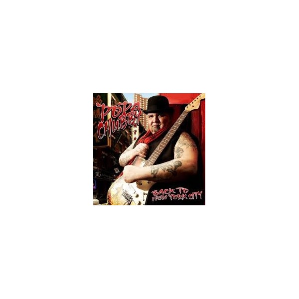 CD POPA CHUBBY BACK TO NEW YORK CITY LIMITED EDITION DELUXE VERSION 8712725734925