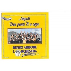 CD RENZO ARBORE L'ORCHESTRA ITALIANA NAPOLI DUE PUNTI. E A CAPO 8003927142435