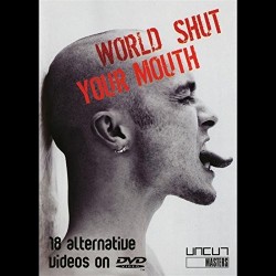 DVD WORLD SHUT YOUR MOUTH 801735400383