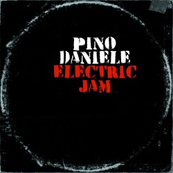 CD Pino Daniele- electric jam
