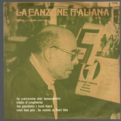 LP la canzone italiana LA CANZONE DEL BOSCAIOLO, CIELO D'UNGHERIA, HO PERDUTO I TUOI BACI, NON HAI PIU' LA VESTE A FIORI BLU