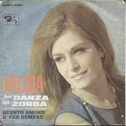 LP DALIDA LA DANZA DI ZORBA/QUESTO AMORE E' PER SEMPRE 7'' 45 GIRI