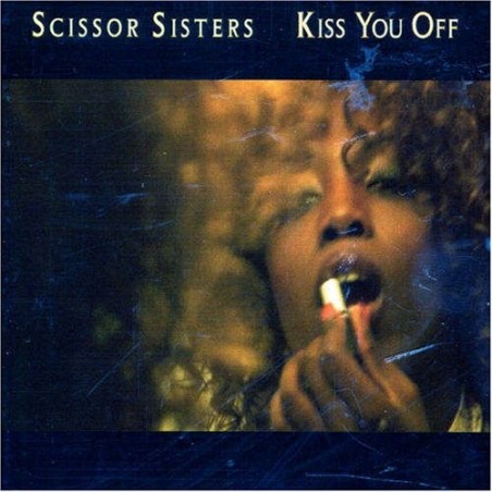 CDS SCISSOR SISTERS KISS YOU OFF 602517263109