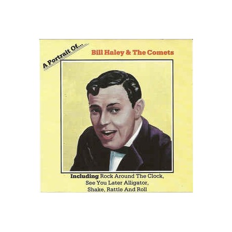 CD BILL HALEY & THE COMETS A PORTRAIT OF...