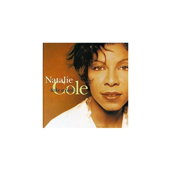 CD NATALIE COLE TAKE A LOOK 075596149624