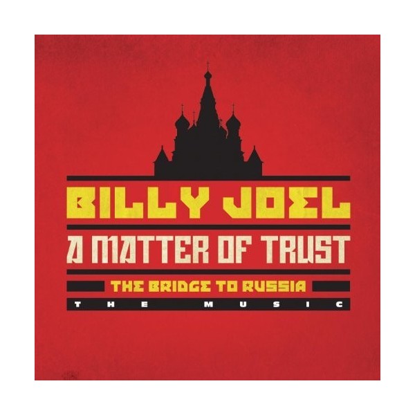 CD BILLY JOEL A MATTER OF TRUST THE BRIDGE TO RUSSIA 888837597623